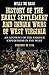 History of the Early Settlement and Indian Wars of West Virginia