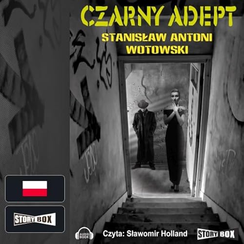 Czarny adept Audiolivro Por Stanislaw Wotowski capa