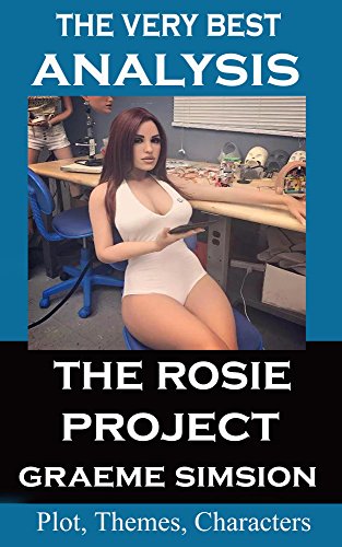 Analysis - The Rosie Project - Very Best Study Guide