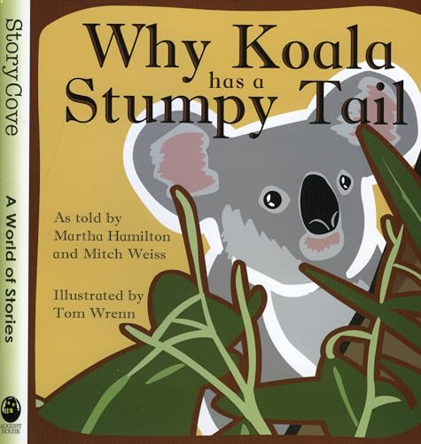 Why Koala Has a Stumpy Tail (Story Cove)