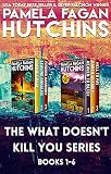 Cover zum Buch The What Doesn't Kill You Romantic My...
