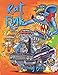Rat Fink Coloring Book: Rat Fink & Monsters & Hot Rod Cars Coloring Book With High Quality Images For Relaxation And Creativity, Great Gift For Kids And Adults