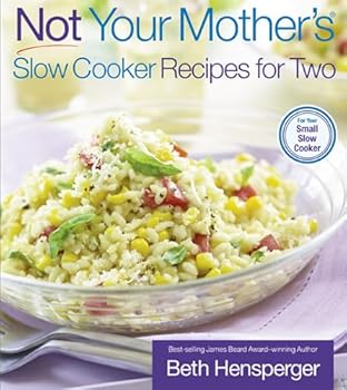 Paperback Not Your Mother's Slow Cooker Recipes for Two Book