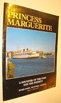 T.E.V. Princess Marguerite - A Souvenir of the Past and the Present