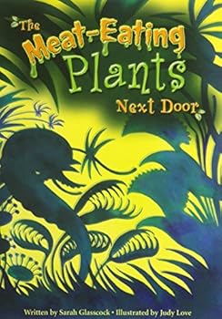Paperback Steck-Vaughn Pair-It Books Proficiency Stage 6: Individual Student Edition the Meat-Eating Plants Next Door Book