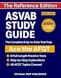 ASVAB Study Guide – THE REFERENCE EDITION: The Complete and Up-to-Date Prep Book to Ace the AFQT with Full-Length Practice Tests and Step-by-Step Explanations