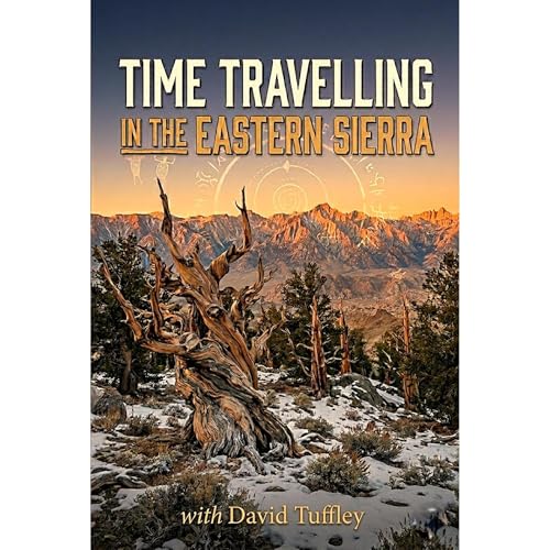 Time Travelling in the Eastern Sierra Audiolibro Por David Tuffley arte de portada