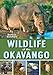 Wildlife of the Okavango