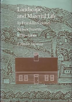 Hardcover Landscape and Material Life in Franklin County, Massachusetts, 1770-1860 Book