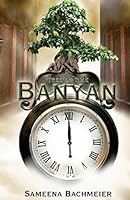 Banyan (Tree of Time) (Volume 1) 1482743736 Book Cover