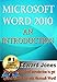 Microsoft Word 2010: An Introduction