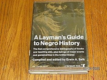 Hardcover A Layman's Guide to Negro History New Enlarged Edition Book