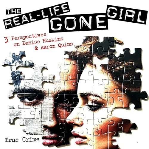 The Real-Life Gone Girl: 3 Perspectives - Choose Your Own Adventure Titelbild