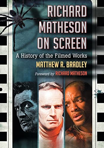 Richard Matheson on Screen: A History of the Filmed Works