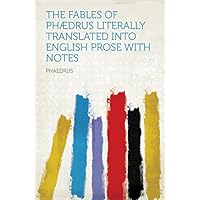 The Fables of Ph&aelig;drus