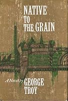 Native to the Grain B000NRVSEM Book Cover