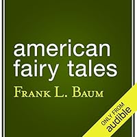 American Fairy Tales Hörbuch