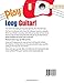 Play Loog Guitar!: Lots of fun with 50+ easy songs!