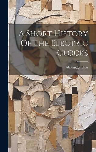 A Short History Of The Electric Clocks