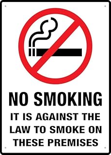 No Smoking It is Against The Law 8X12 Rust Free Aluminum Signs Outdoor, Metal Tin Sign for Home, Business, Yard