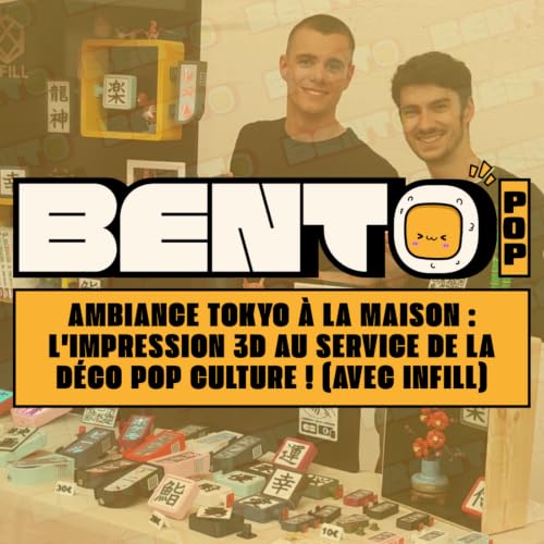 Ambiance Tokyo &agrave; la maison : L'impression 3D au service de la d&eacute;co Pop Culture ! (avec Infill)