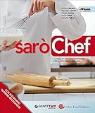  Sarò chef per il secondo biennio