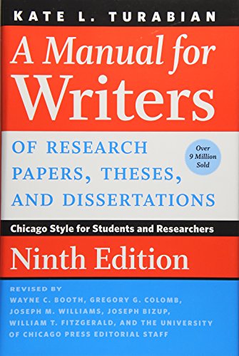 A Manual For Writers Of Research Papers, Theses, – Chicago Style For Students And Researchers (Chicago Guides To Writing, Editing, And Publishing)