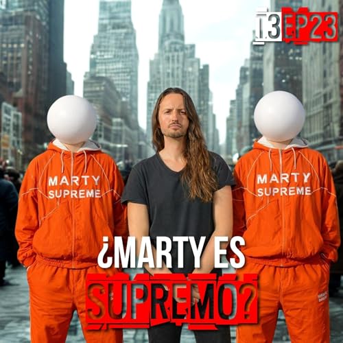 &iquest;MARTY ES SUPREMO?