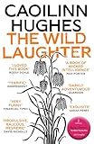 The Wild Laughter: Winner of the 2021 Encore Award