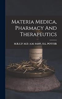 Materia Medica Pharmacy Therapeutics Potter