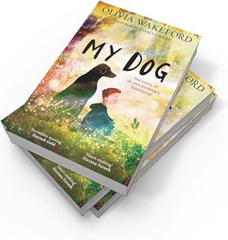 My Dog: Olivia Wakeford, David Litchfield: 9780008658588: Amazon