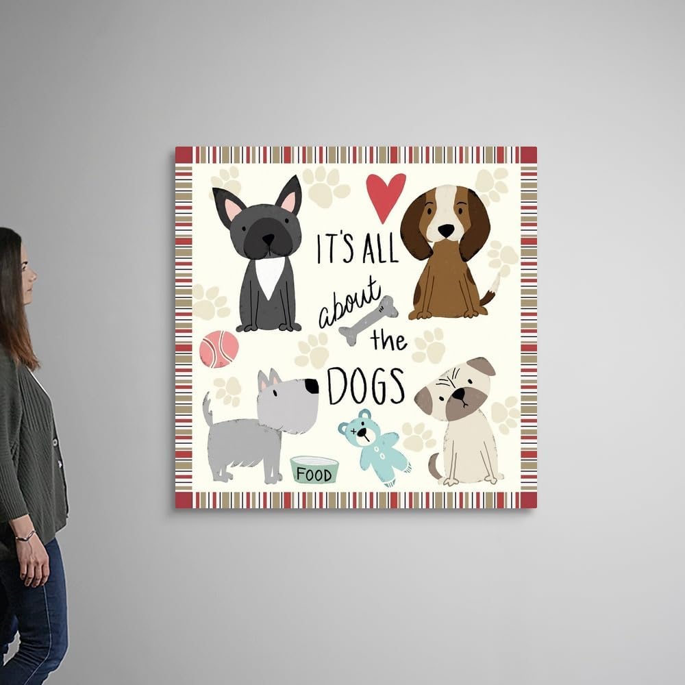 CANVAS ON DEMAND All About the Dogs Canvas Wall Art Print by Deane Beesley, Typography, Home Decor, Dog, Mans Best Friend Artwork,48" x48in
