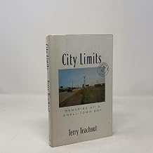 CITY LIMITS: MEMORIES OF A SMALL TOWN BOY
