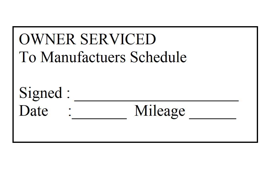 Owner SERVICED to Manufacturers Schedule Self Inking Garage Mechanic Home Service Self Inking Rubber Stamp Size - 58 x 22 mm