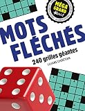Méga grand mots fléchés: 240 grilles géantes