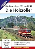 elektrolok krokodil  Die Baureihen E11 & E42 - Die Holzroller