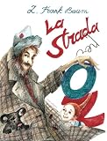 La Strada per Oz (Italian Edition)