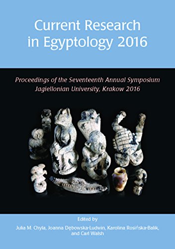 Current Research in Egyptology 2016: Proceedings of the Seventeenth Annual