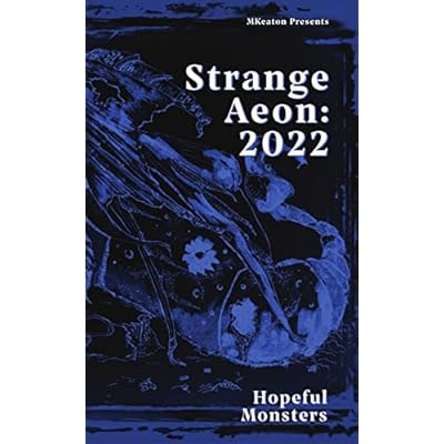 Strange Aeon: 2022