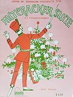 John W. Schaum Presents the Nutcracker Suite (For Piano) B000GHM7GW Book Cover