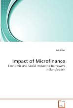 Impact of Microfinance: Economic and Social Impact to Borrowers in Bangladesh