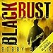 Black Rust: Black Rust, Book 2