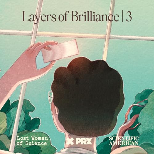 Layers of Brilliance: The Air She Breathed -- Episode Three