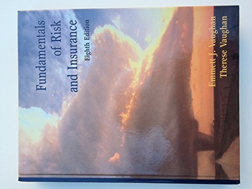 Fundamentals of Risk and Insurance: Vaughan, Emmett J.