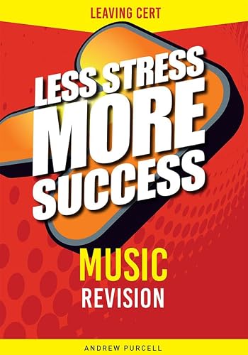 MUSIC Revision Leaving Cert (Less Stress More Success)