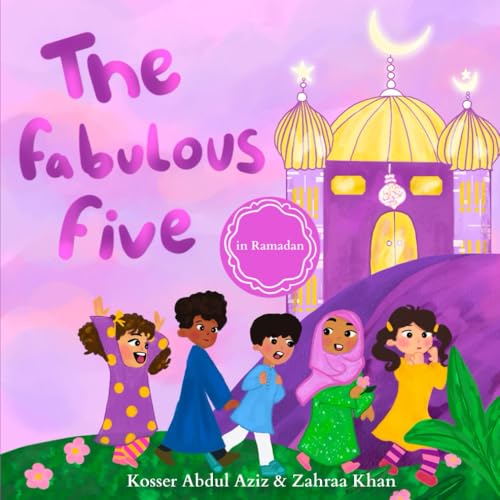 The Fabulous Five: In Ramadan