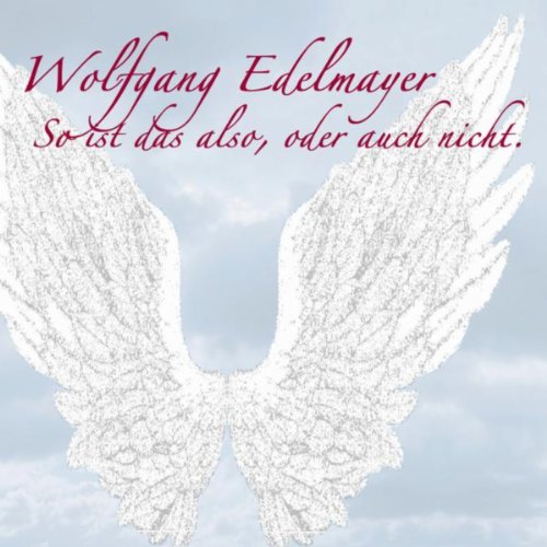So ist das also oder auch nicht