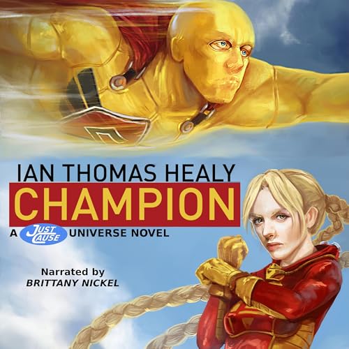Champion: A Just Cause Universe Novel cover art