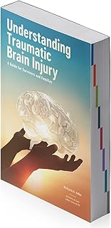 Understanding Traumatic Brain Injury: A Guide for Survivors and Families