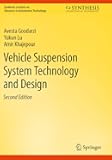 Vehicle Suspension System Technology and Design (Synthesis Lectures on Advances in Automotive Technology)